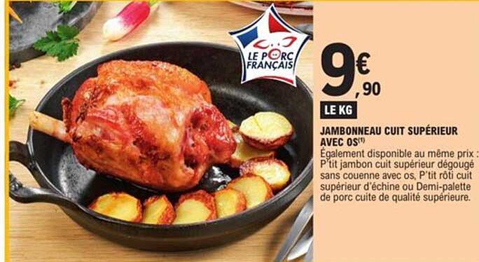 JAMBONNEAU CUIT SUPÉRIEUR AVEC OS