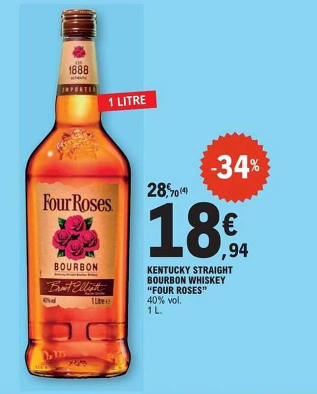 KENTUCKY STRAIGHT BOURBON WHISKEY “FOUR ROSES”