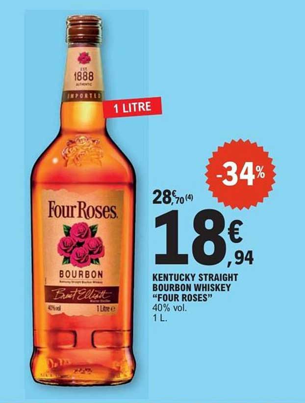 KENTUCKY STRAIGHT BOURBON WHISKEY “FOUR ROSES”
