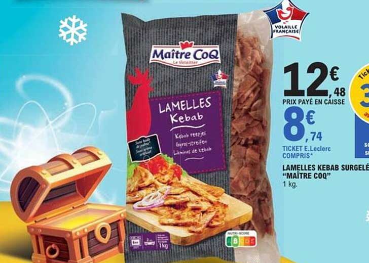 LAMELLES KEBAB SURGELES "MAITRE COQ" 1 KG