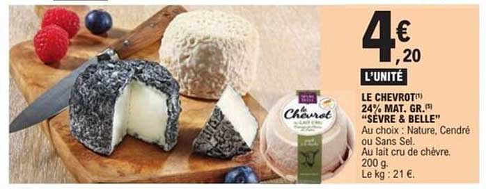 LE CHEVROT 24% MAT. GR. «SÈVRE & BELLE»