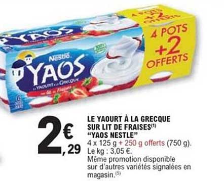 LE YAOURT À LA GREQUE SUR LIT DE FRAISES "YAOS NESTLÉ"