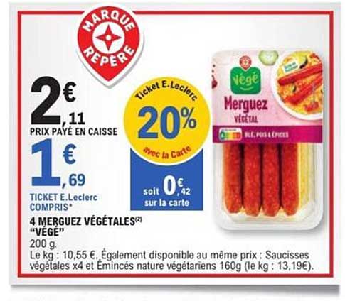 Merguez Végétales 4 pièces - 20% de remise avec la Carte E.Leclerc