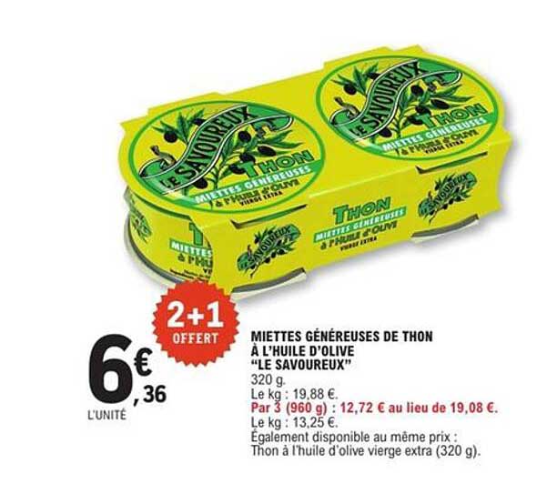 MIETTES GÉNÉREUSES DE THON À L’HUILE D’OLIVE “LE SAVOUREUX”
