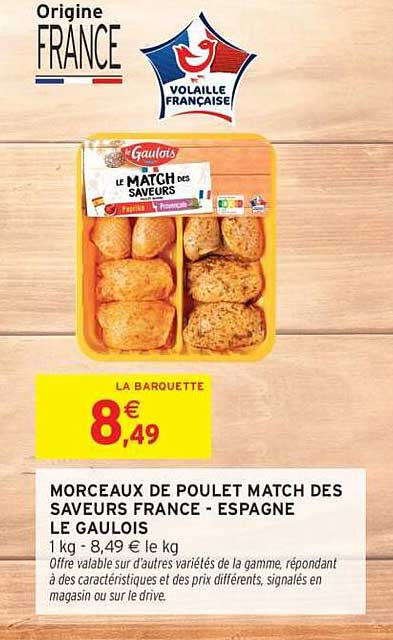 Morceaux de poulet Match des saveurs France - Espagne Le Gaulois