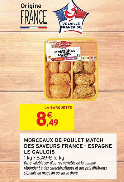 MORCEAUX DE POULET MATCH DES SAVEURS FRANCE - ESPAGNE LE GAULOIS