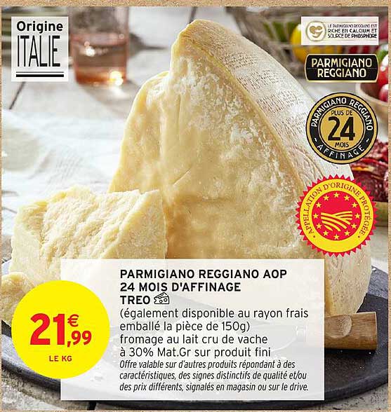 PARMIGIANO REGGIANO AOP 24 MOIS D'AFFINAGE TREO