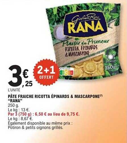 PÂTE FRAICHE RICOTTA ÉPINARDS & MASCARPONE® “RANA”