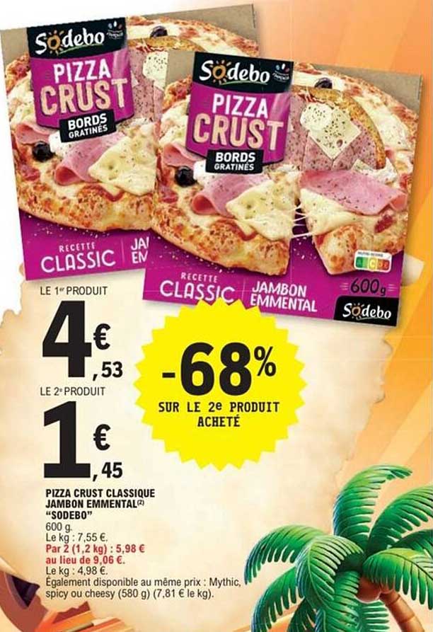 PIZZA CRUST CLASSIQUE JAMBON EMMENTAL