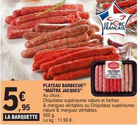 PLATEAU BARBECUE® "MAÎTRE JACQUES"