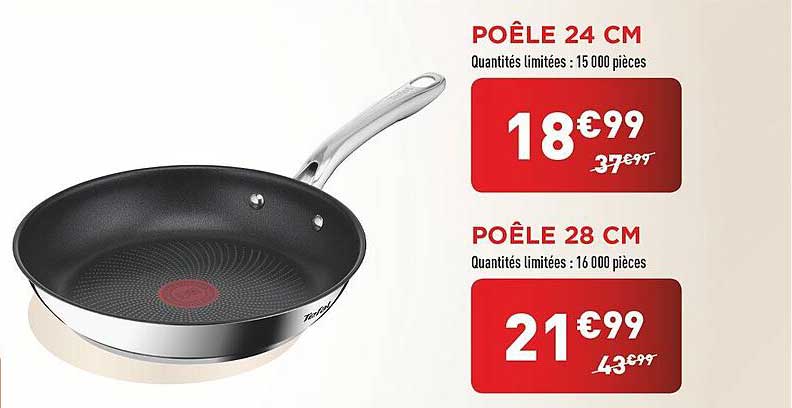 POÊLE 24 CM et POÊLE 28 CM