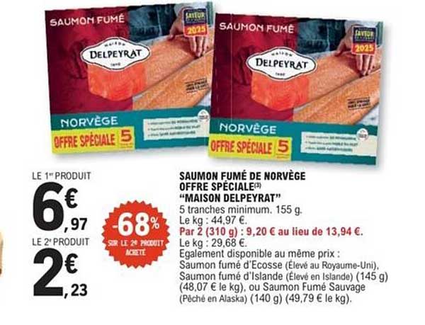 SAUMON FUMÉ DE NORVÈGE OFFRE SPÉCIALE® "MAISON DELPEYRAT"