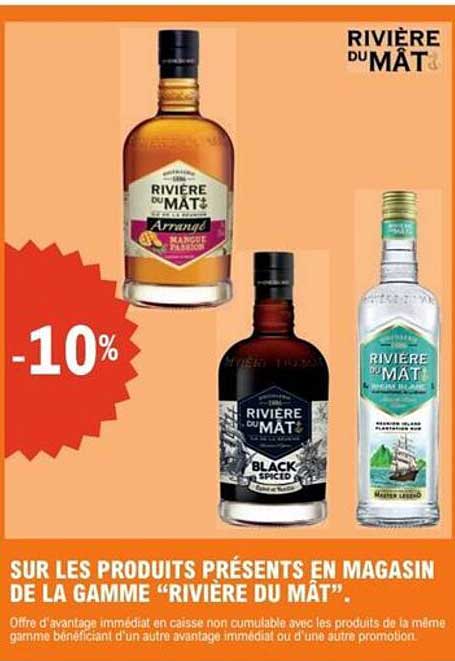 SUR LES PRODUITS PRÉSENTS EN MAGASIN DE LA GAMME "RIVIÈRE DU MÂT"