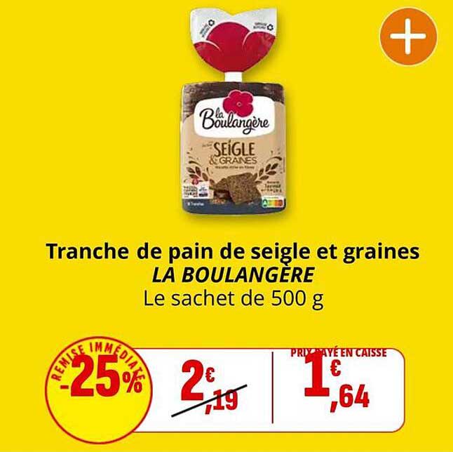 Tranche de pain de seigle et graines LA BOULANGÈRE Le sachet de 500 g