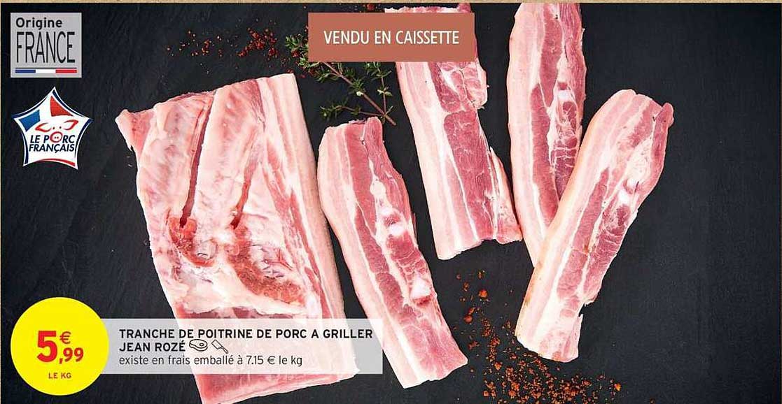 Tranche de poitrine de porc à griller Jean Rozé