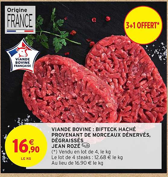 VIANDE BOVINE : BIFTECK HACHÉ PROVENANT DE MORCEAUX DÉNERVÉS, DÉgraissés JEAN ROZÉ