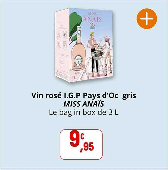 Vin rosé I.G.P Pays d'Oc gris MISS ANAÏS - Le bag in box de 3 L