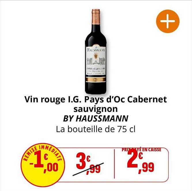 Vin rouge I.G. Pays d’Oc Cabernet sauvignon BY HAUSSMANN La bouteille de 75 cl