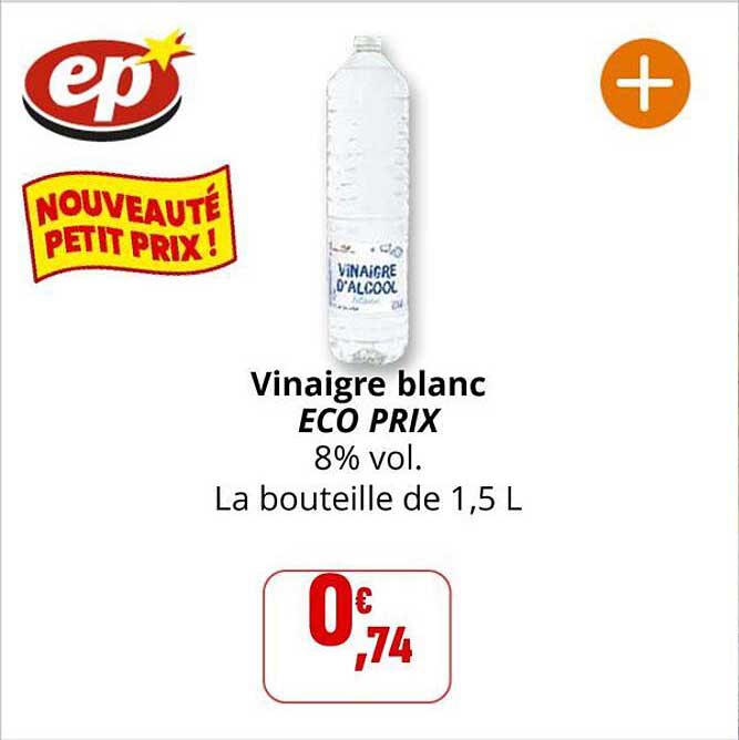 Vinaigre blanc ECO PRIX 8% vol. La bouteille de 1,5 L