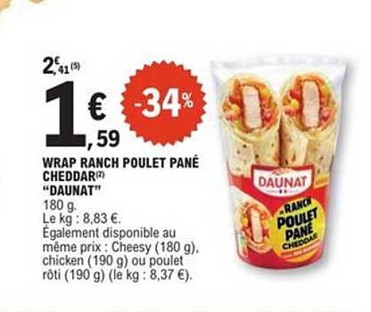 WRAP RANCH POULET PANÉ CHEDDAR® "DAUNAT"