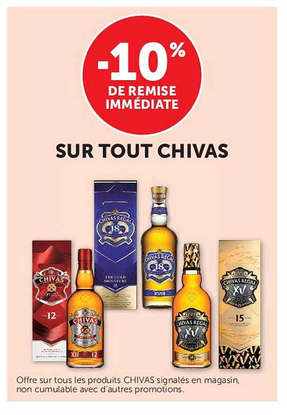 -10% DE REMISE IMMÉDIATE SUR TOUT CHIVAS