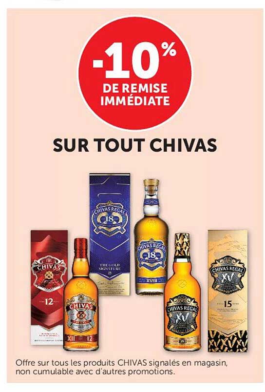 -10% DE REMISE IMMÉDIATE SUR TOUT CHIVAS