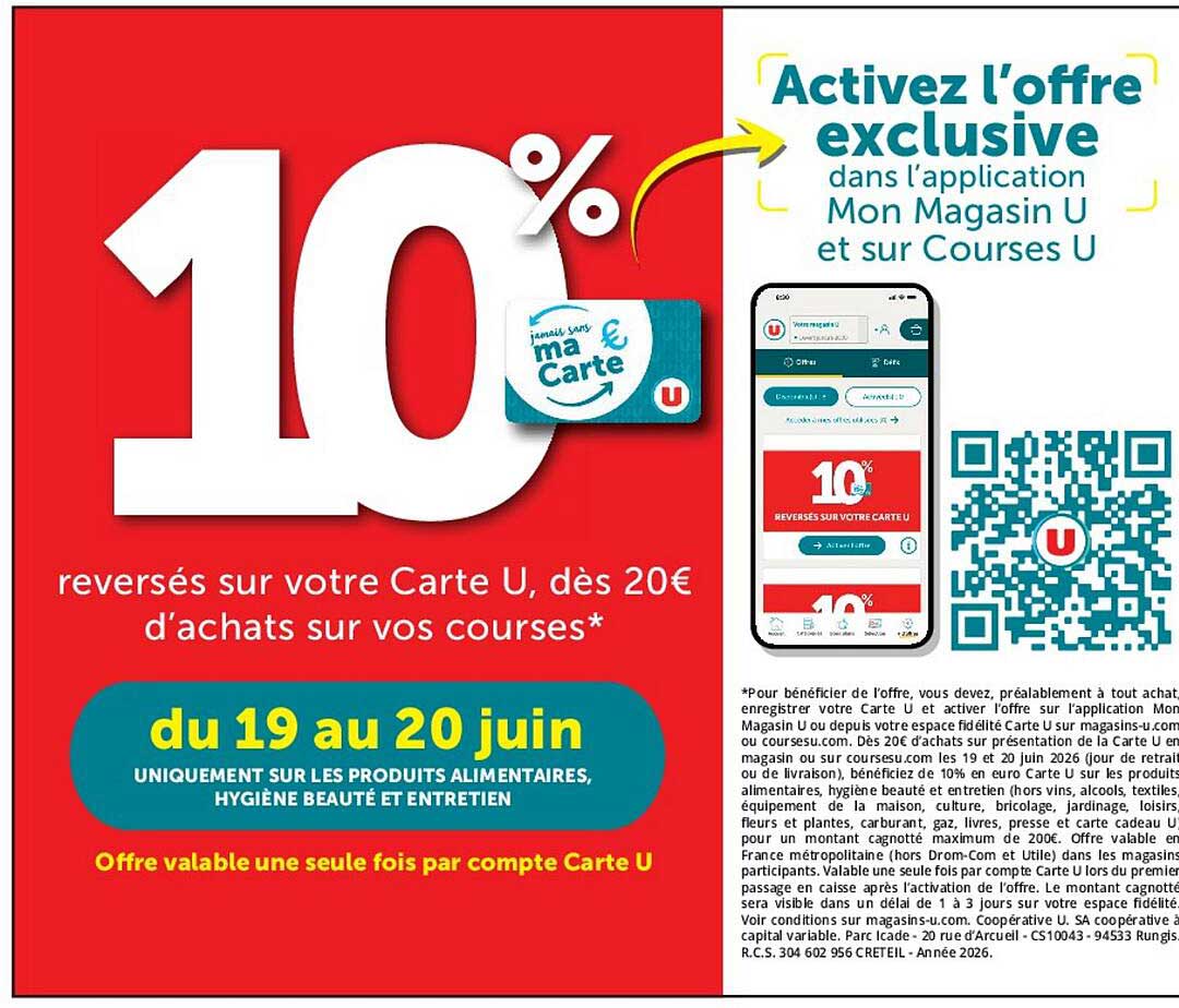 10% reversés sur votre Carte U dès 20€ d’achats sur vos courses*