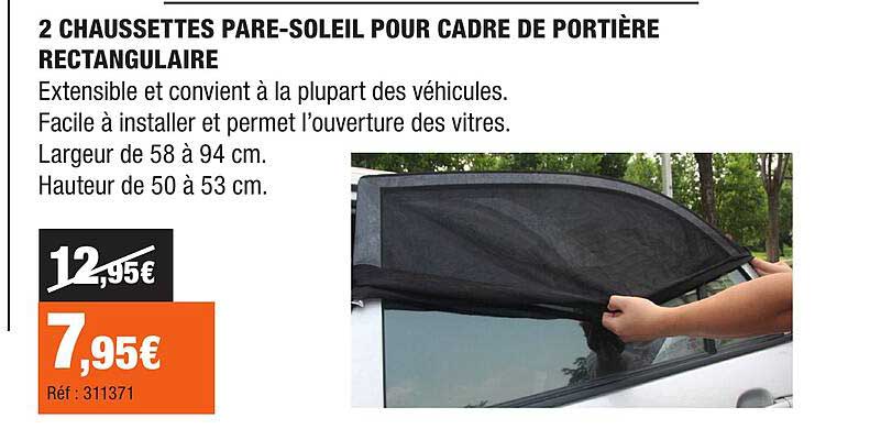 2 CHAUSETTES PARE-SOLEIL POUR CADRE DE PORTIÈRE RECTANGULAIRE