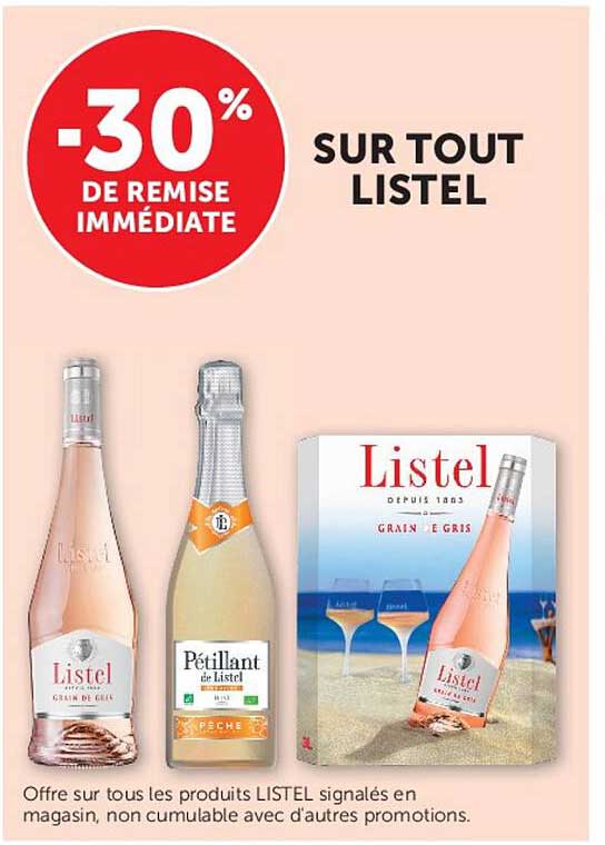 -30% DE REMISE IMMÉDIATE SUR TOUT LISTEL