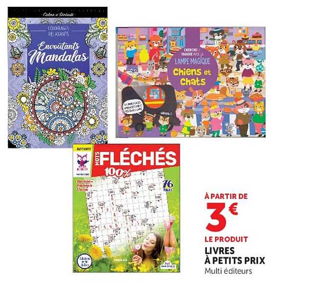À PARTIR DE 3 € LE PRODUIT LIVRES À PETITS PRIX