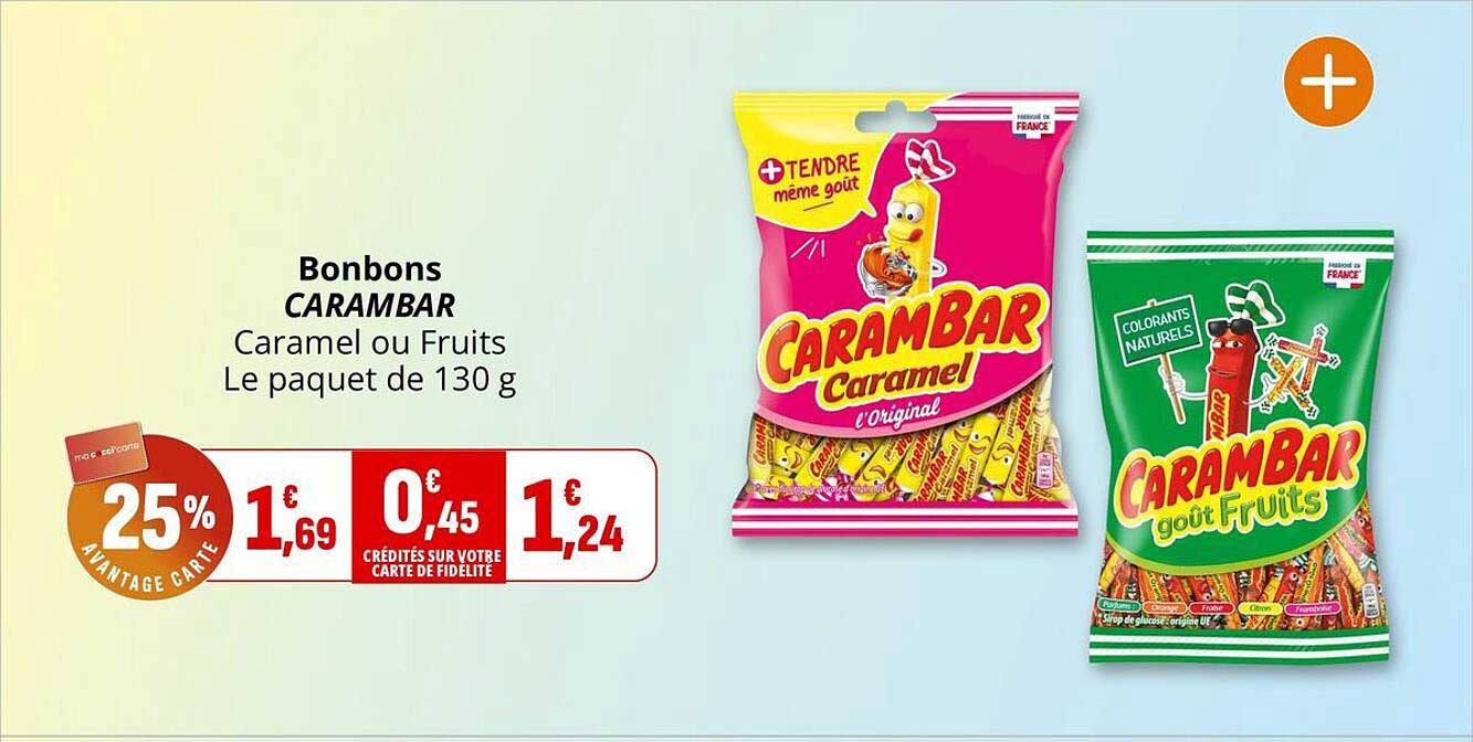 Bonbons CARAMBAR Caramel ou Fruits Le paquet de 130 g