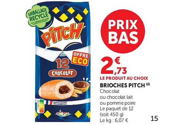 BRIOCHES PITCH Chocolat ou chocolat lait ou pomme poire