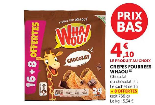 CRÊPES FOURRÉES WHAOU! Chocolat ou chocolat lait Le sachet de 16 + 8 OFFERTES (soit 768 g)