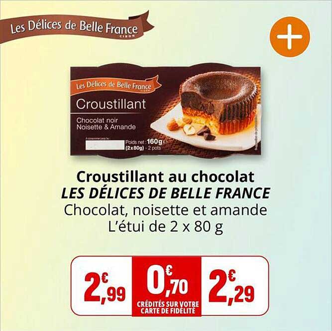 Croustillant au chocolat LES DÉLICES DE BELLE FRANCE