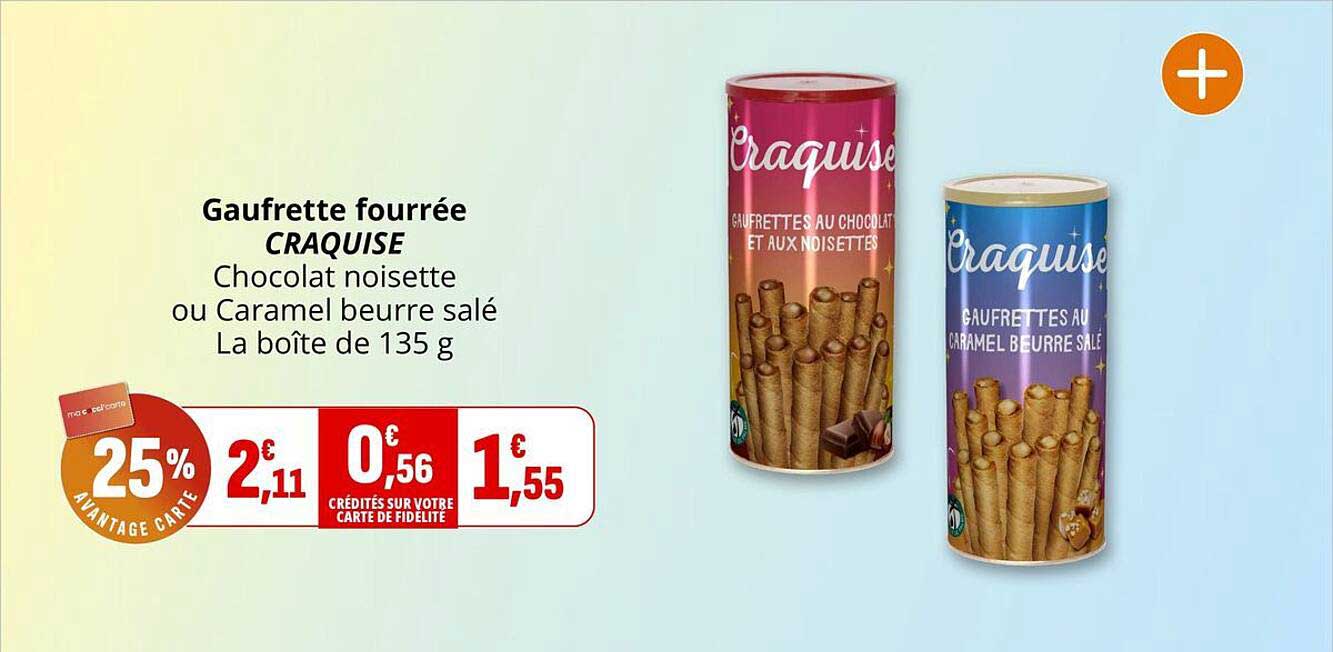 Gaufrette fourrée CRAQUISE Chocolat noisette ou Caramel beurre salé La boîte de 135 g