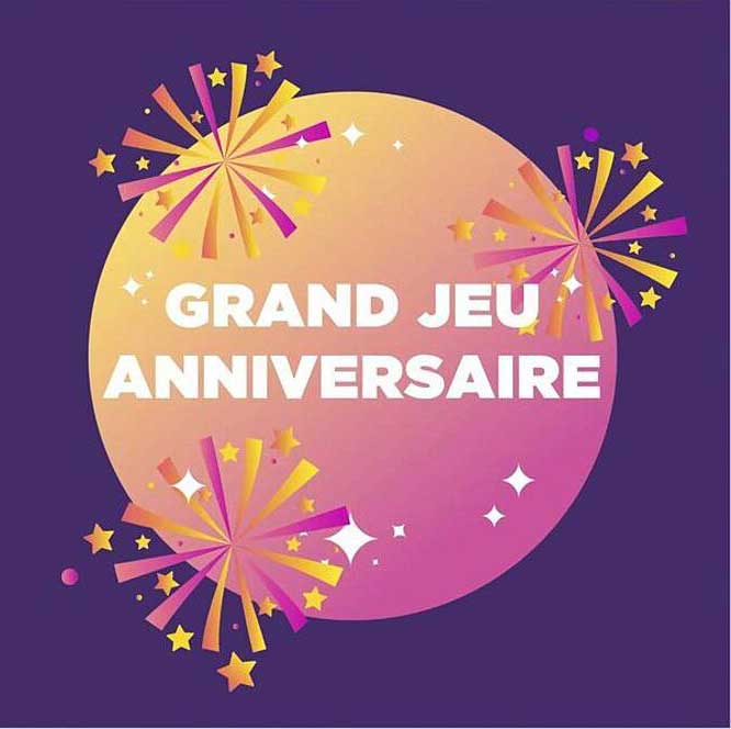 GRAND JEU ANNIVERSAIRE