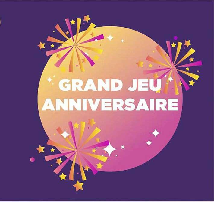 GRAND JEU ANNIVERSAIRE