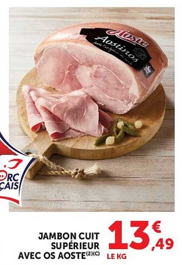 JAMBON CUIT SUPÉRIEUR AVEC OS AOSTE(2)(C)