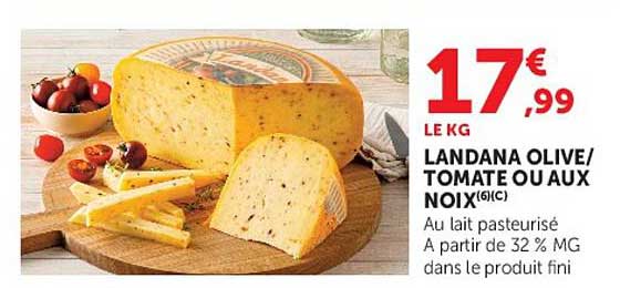 LANDANA OLIVE/TOMATE OU AUX NOIX(6LC)