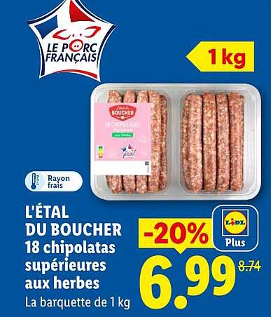 L'ÉTAL DU BOUCHER 18 chipolatas supérieures aux herbes