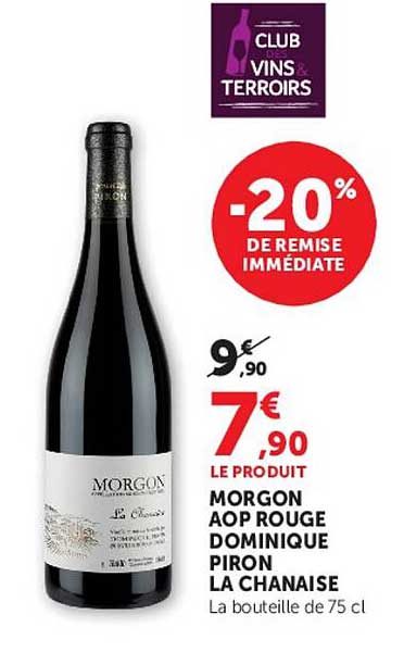 MORGON AOP ROUGE DOMINIQUE PIRON LA CHANAISE