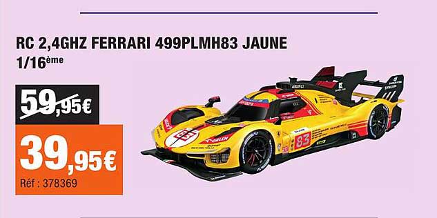 RC 2,4GHZ FERRARI 499PLMH83 JAUNE 1/16ème