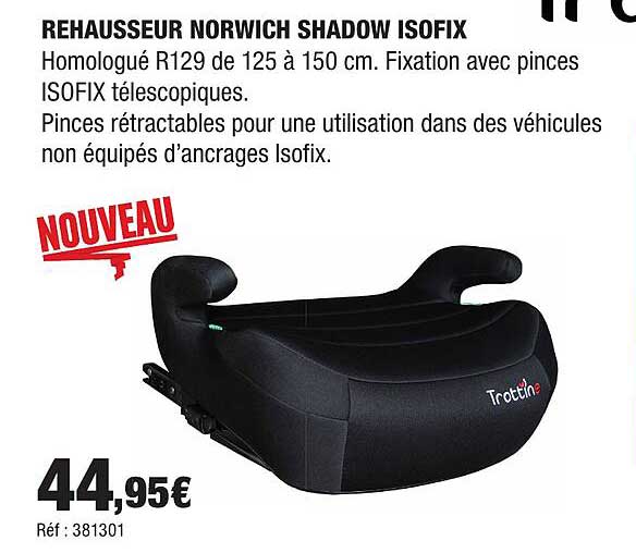 REHAUSSEUR NORWICH SHADOW ISOFIX
