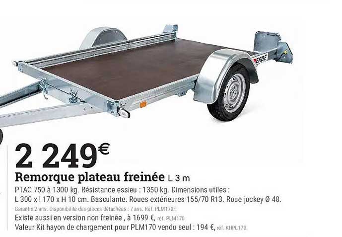 Remorque plateau freinée L 3 m