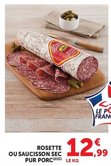 ROSETTE OU SAUCISSON SEC PUR PORC(2)(C)