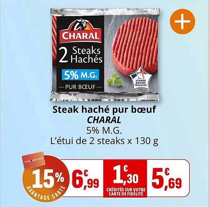 Steak haché pur bœuf CHARAL 5% M.G. L'étui de 2 steaks x 130 g
