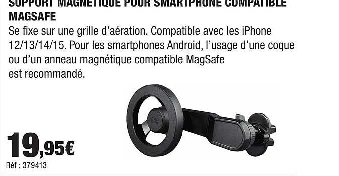 SUPPORT MAGNETIQUE POUR SMARTPHONE COMPATIBLE MAGSAFE