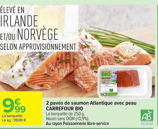 2 pavés de saumon Atlantique avec peau CARREFOUR BIO