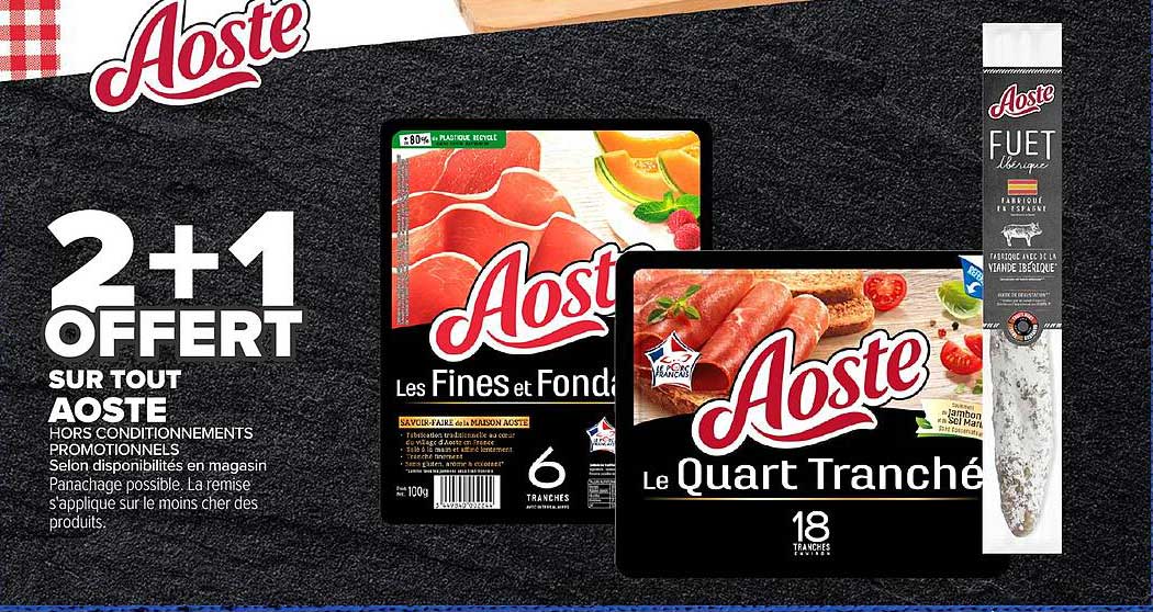 2+1 OFFERT SUR TOUT AOSTE
