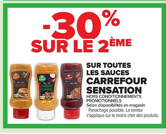-30% SUR LE 2ÈME SUR TOUTES LES SAUCES CARREFOUR SENSATION